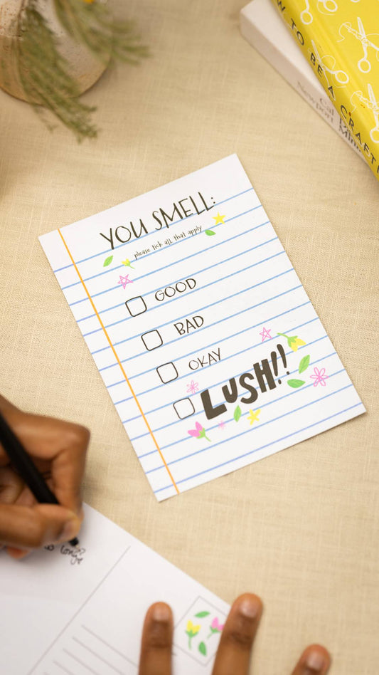 You Smell, Good, Bad, Okay or Lush!! - US 3831